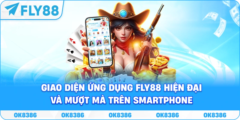 Giao diện ứng dụng Fly88 hiện đại và mượt mà trên smartphone